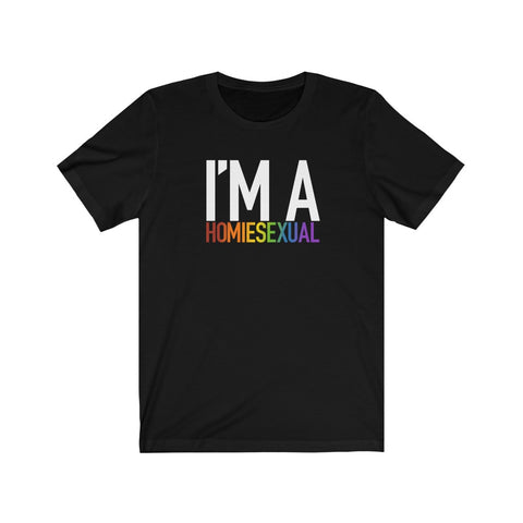 Homiesexual Tee